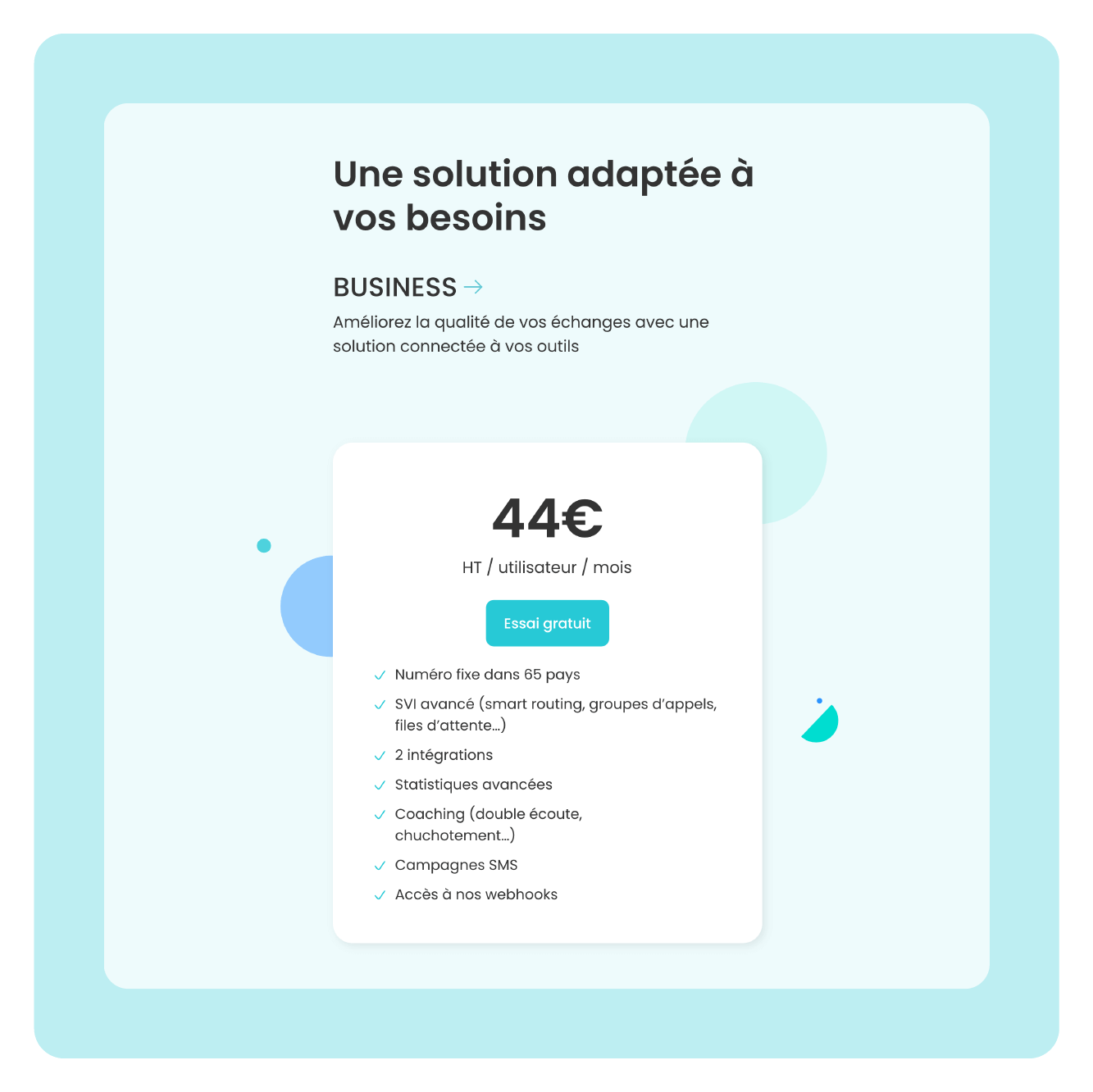 Vous avez besoin d’une solution beaucoup plus complète