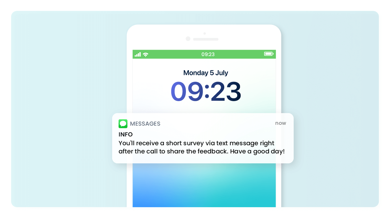 Customize every aspect of your post-call surveys.