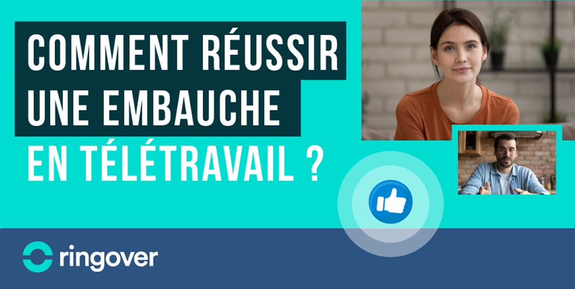 réussir embauche télétravail