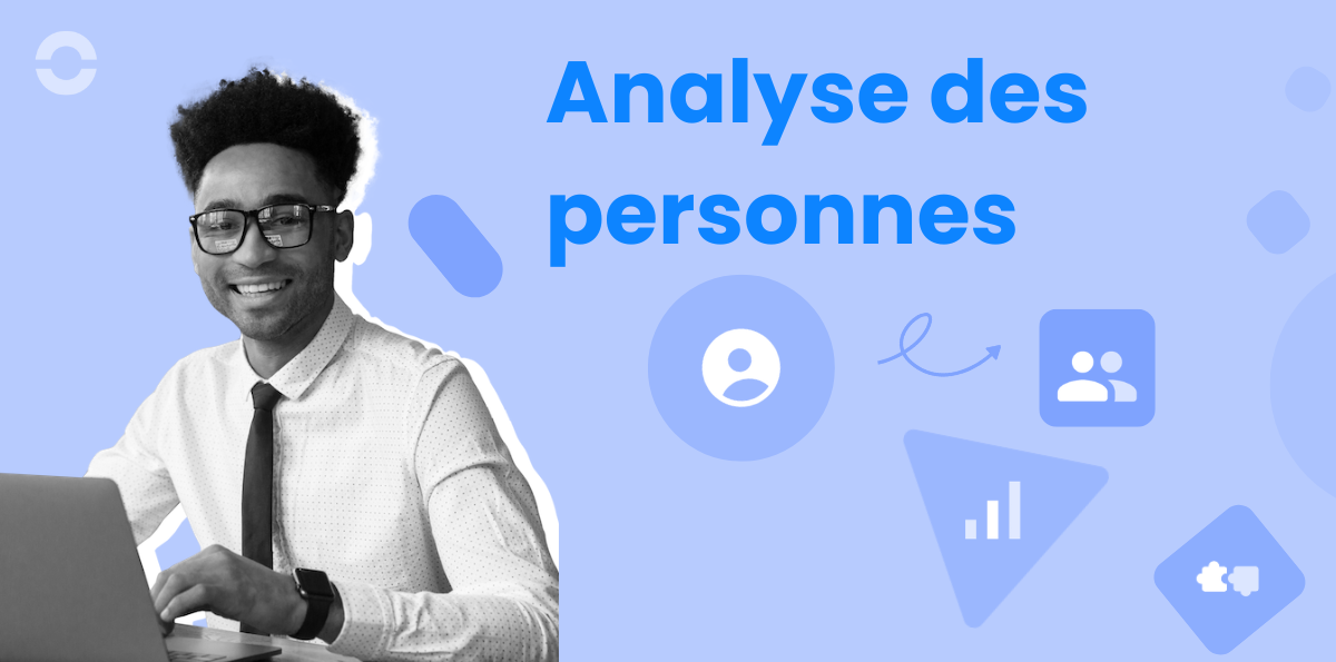 Qu'est-ce que l'Analyse des Personnes ?