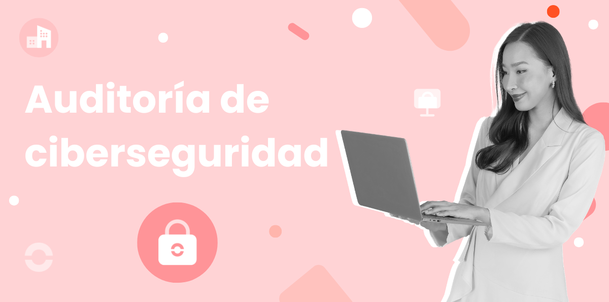 ¿Qué es una auditoría de seguridad informática?