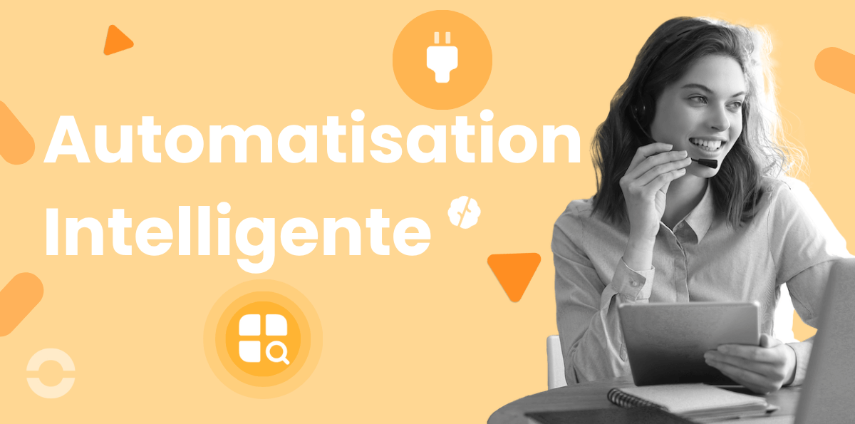 Qu'est-ce que l'automatisation intelligente ? Définitions et avantages