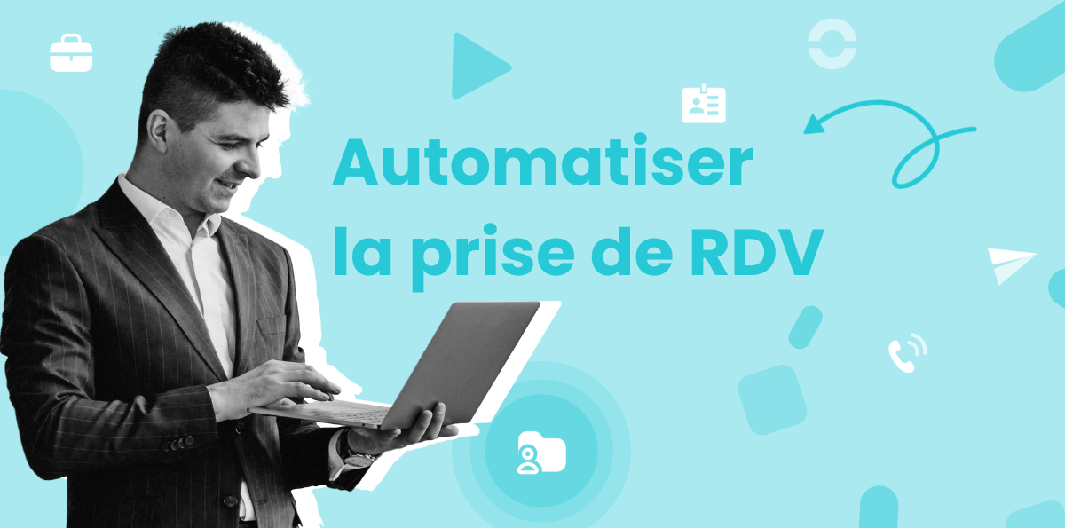 3 manières efficaces d'automatiser la prise de rendez-vous
