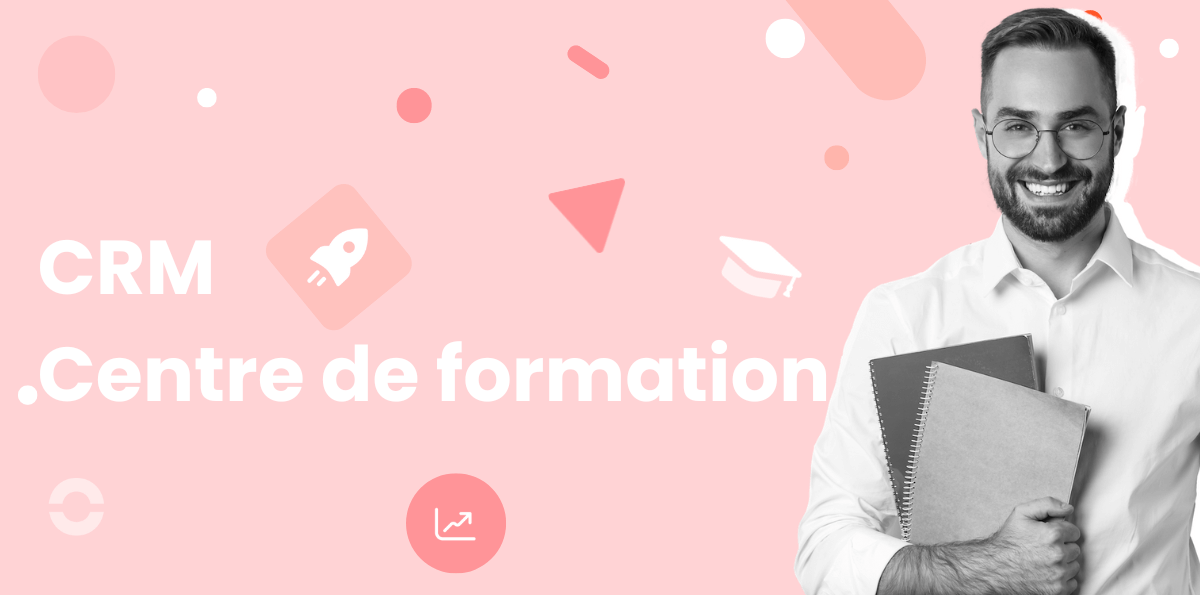 Les 10 meilleurs CRM pour centres de formation