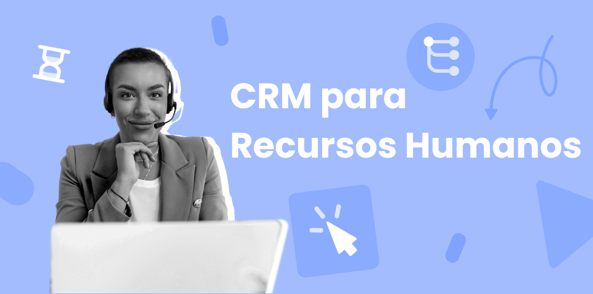 Los 10 Mejores CRM para Recursos Humanos