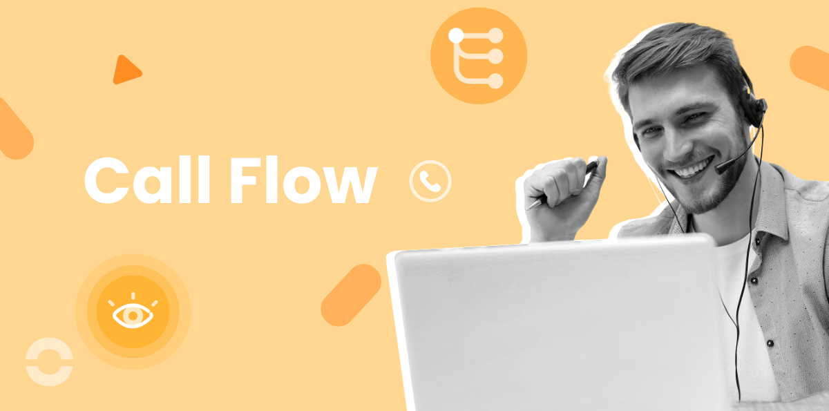 Qué es Call Flow y cómo funciona el Flujo de Llamadas