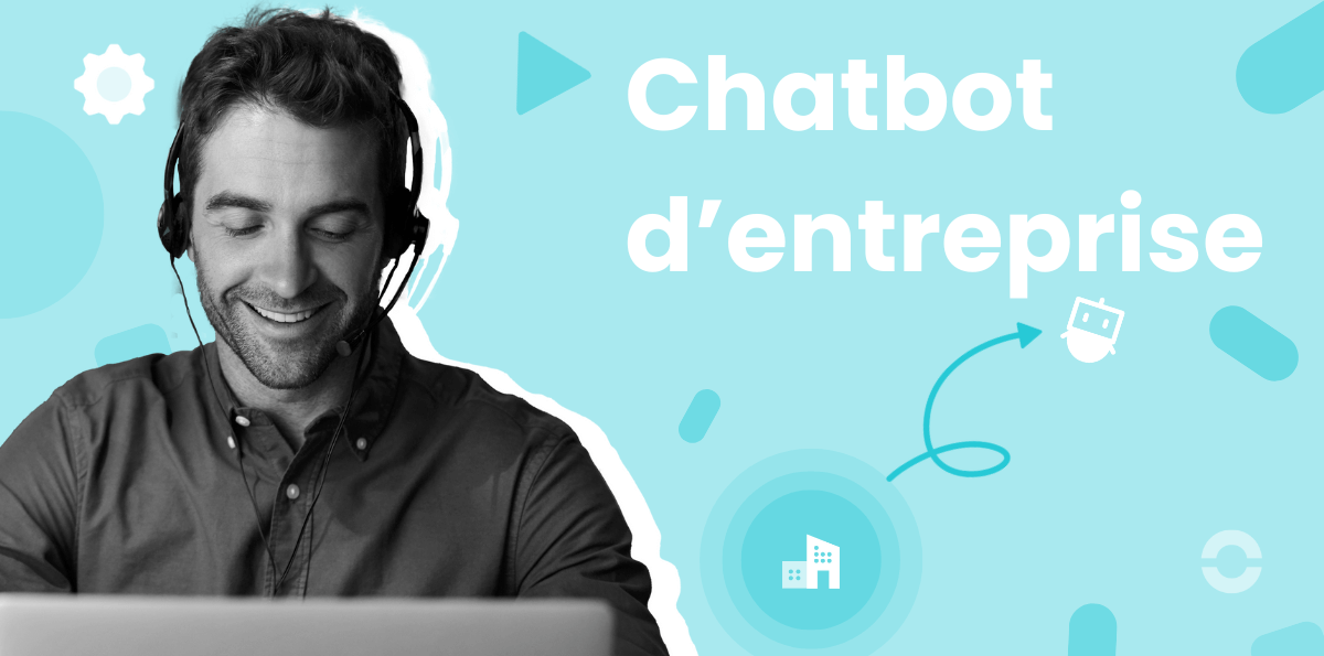 Chatbot d'Entreprise  : Boostez la Productivité en Interne avec l’IA