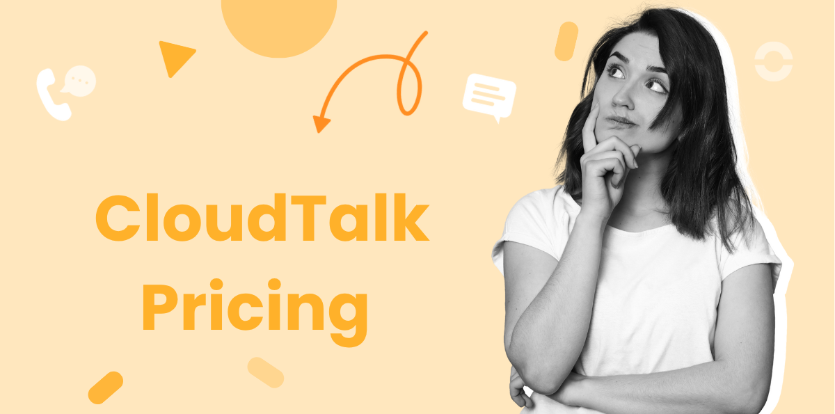 CloudTalk Pricing, Plans, & Feature Breakdown