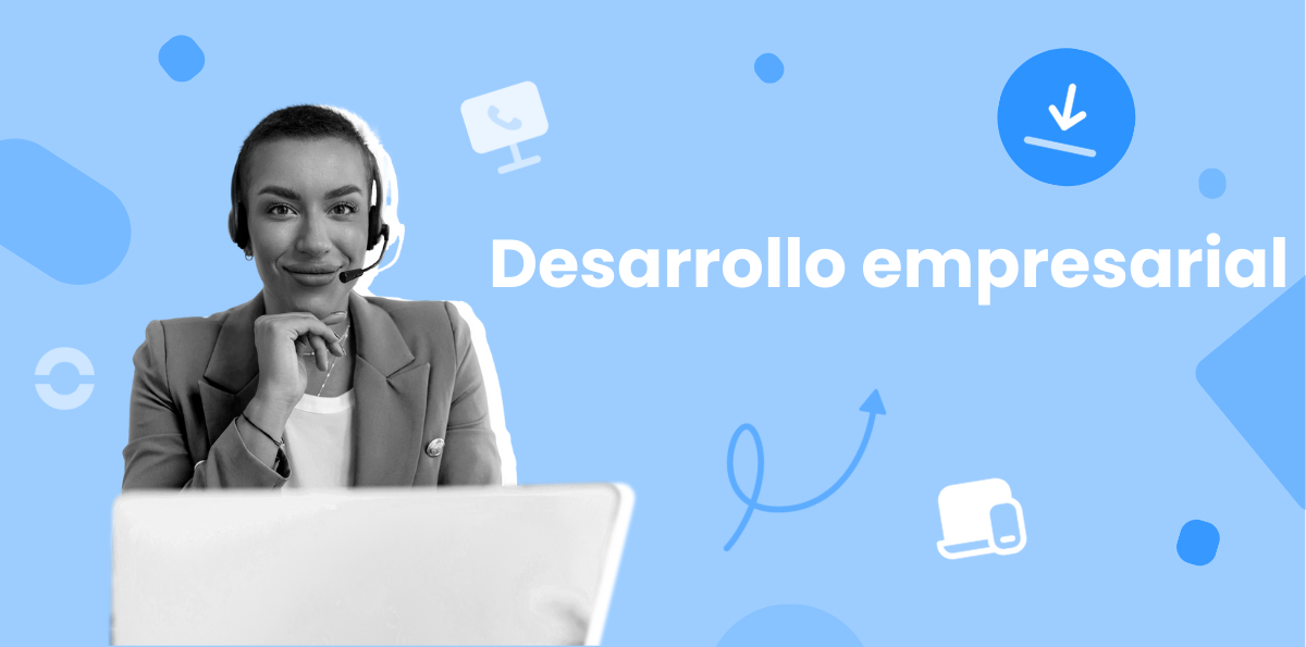 ¿Qué es el desarrollo empresarial?