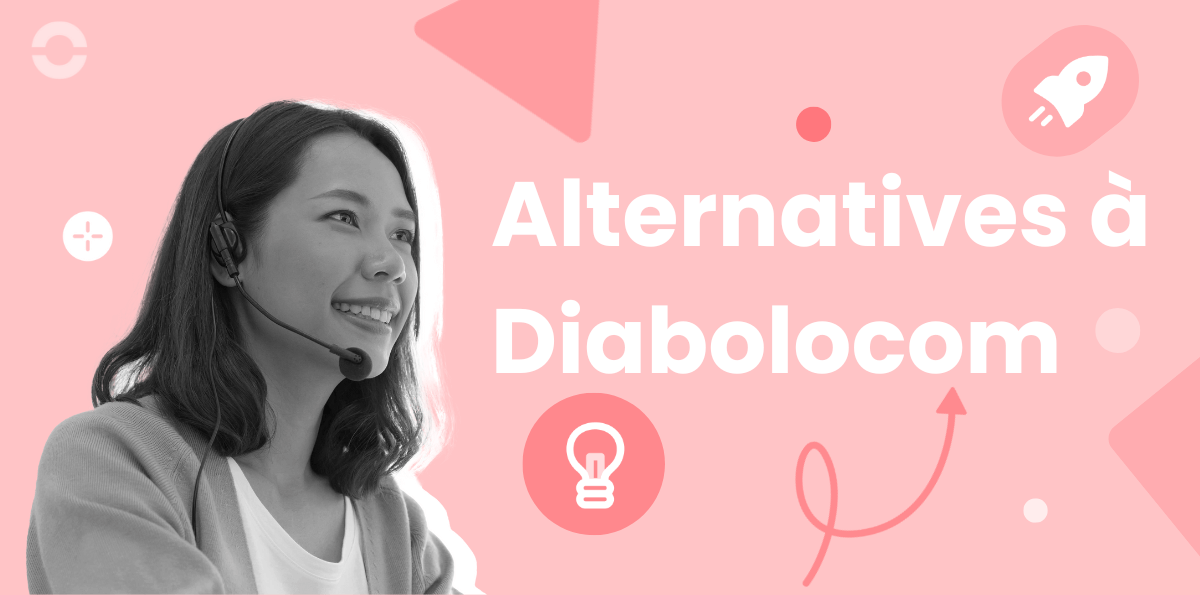 Les alternatives à Diabolocom : quelle solution pour votre centre de contact ?