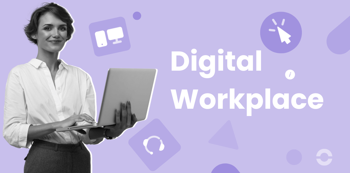 Qu'est-ce qu'une digital workplace ? 