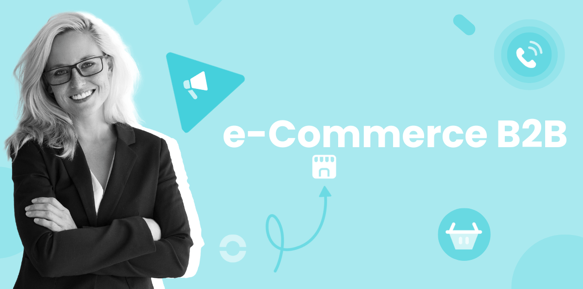 Qu'est-ce que l'e-commerce B2B ?