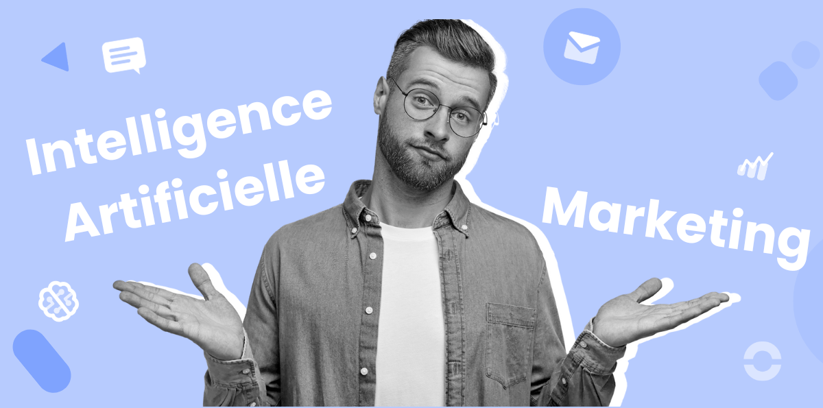 Améliorer son marketing avec l’intelligence artificielle en 2025