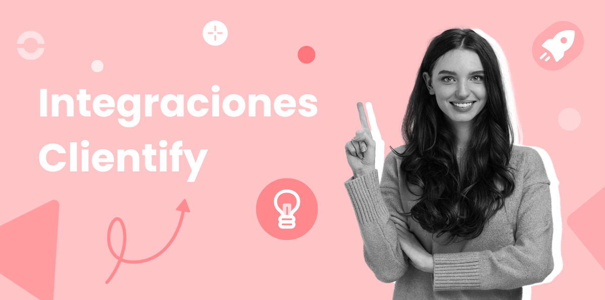 Las 10 Mejores Integraciones de Clientify para Empresas