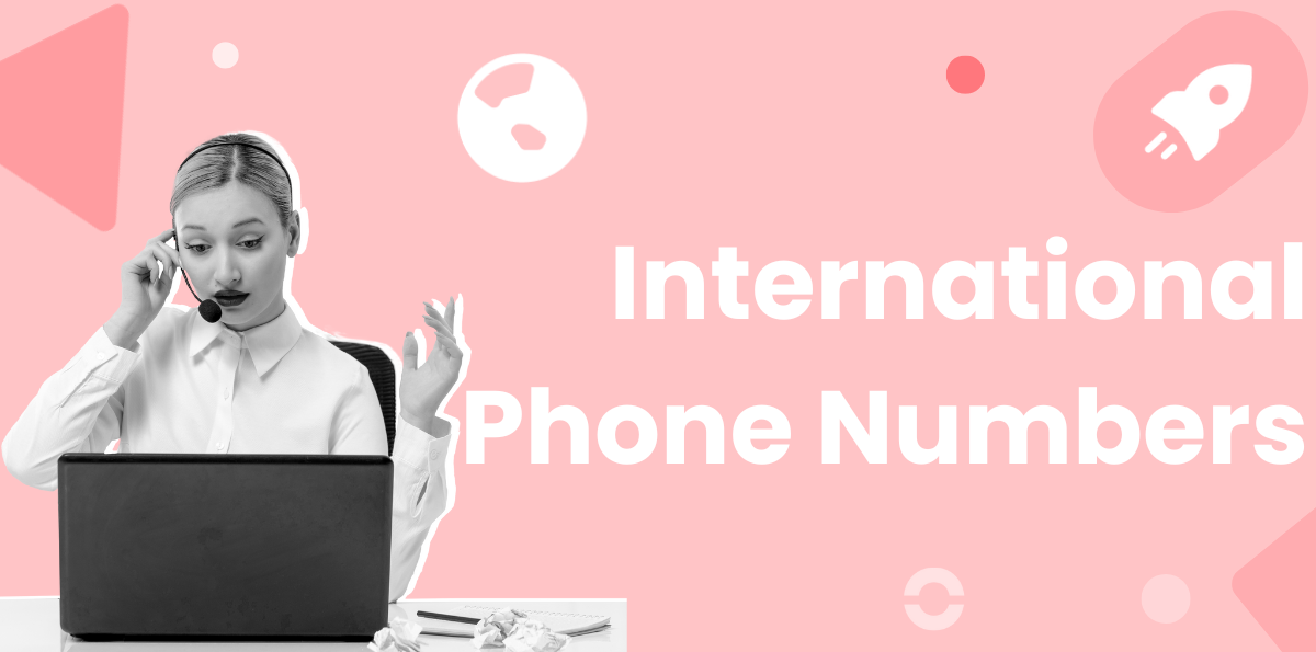 International Phone Numbers & Country Codes