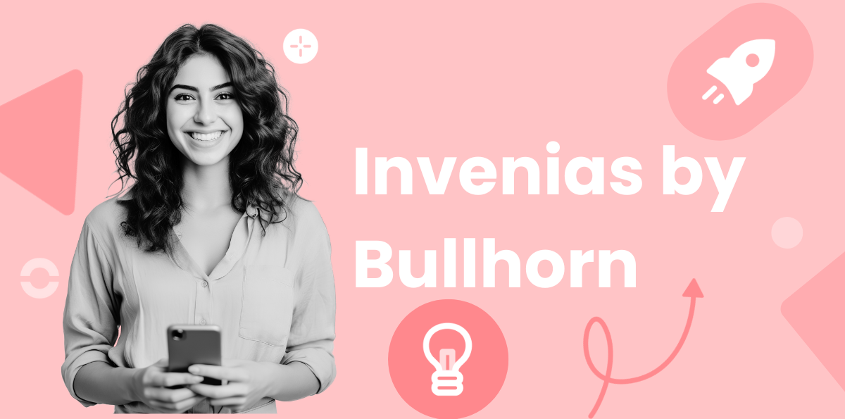 What is Invenias by Bullhorn?