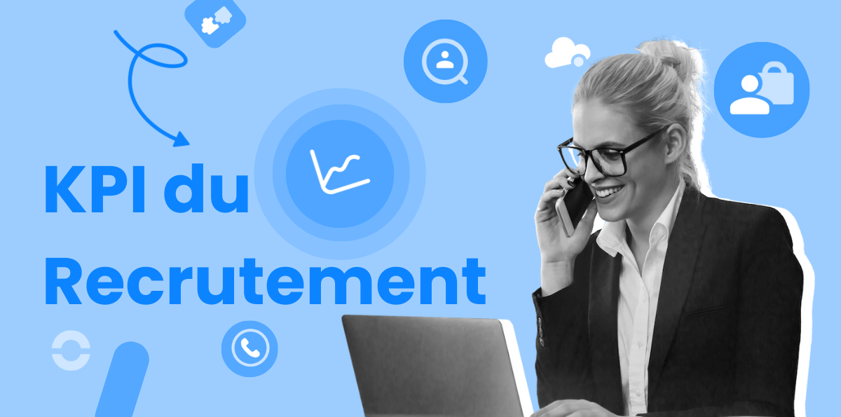 Les 13  indicateurs de recrutement (KPI) à suivre en 2025