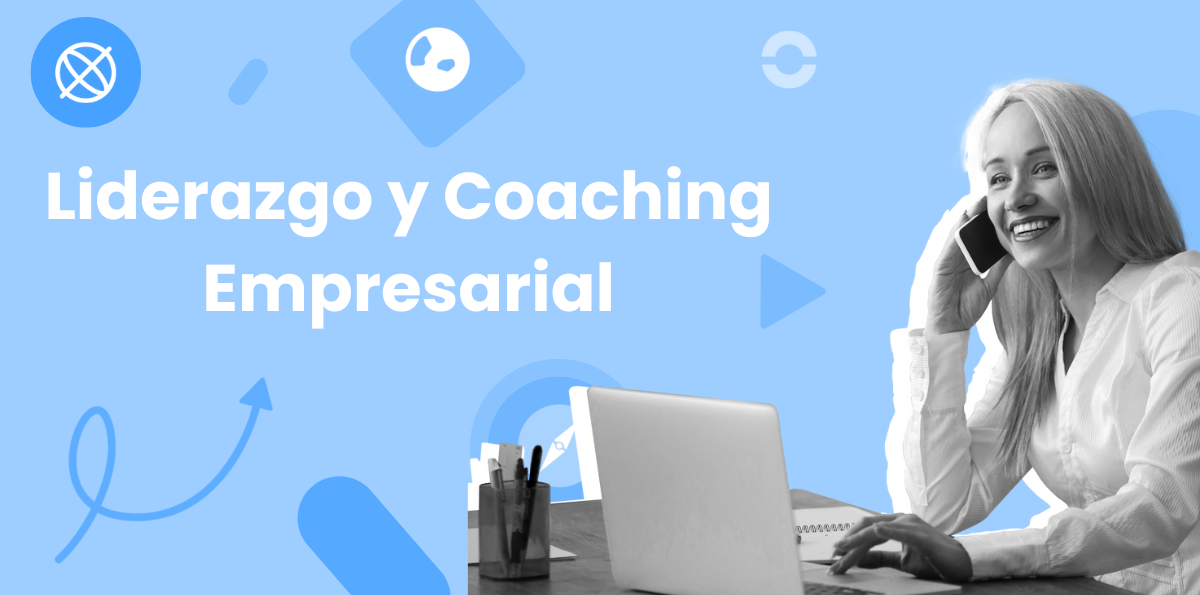 Liderazgo y Coaching Empresarial: Guía 2026 para Equipos