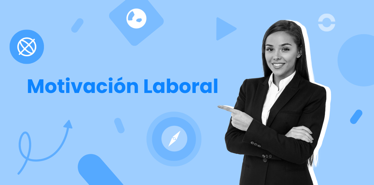 La motivación laboral como arma de productividad empresarial