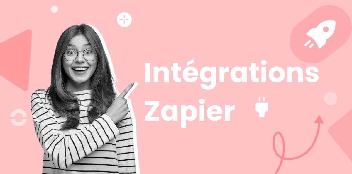 Les 10 meilleures intégrations Zapier pour votre entreprise