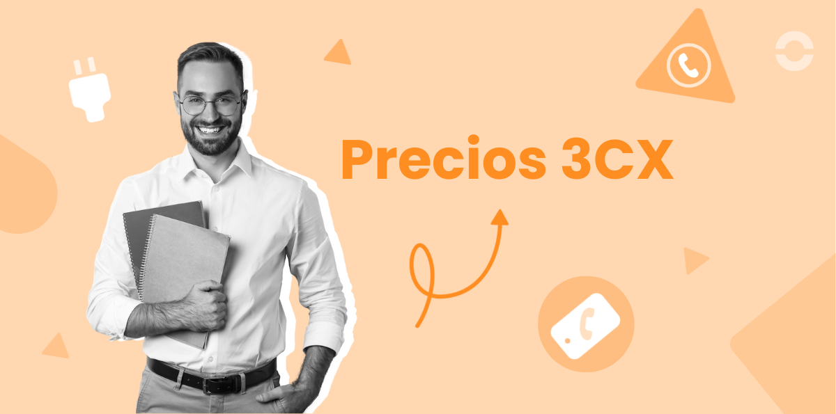3CX: Precios, Planes y Desglose de Funcionalidades