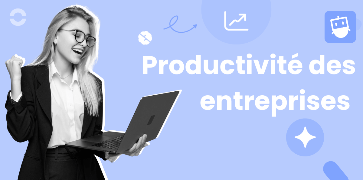 Qu'est-ce que la Productivité en Entreprise ?