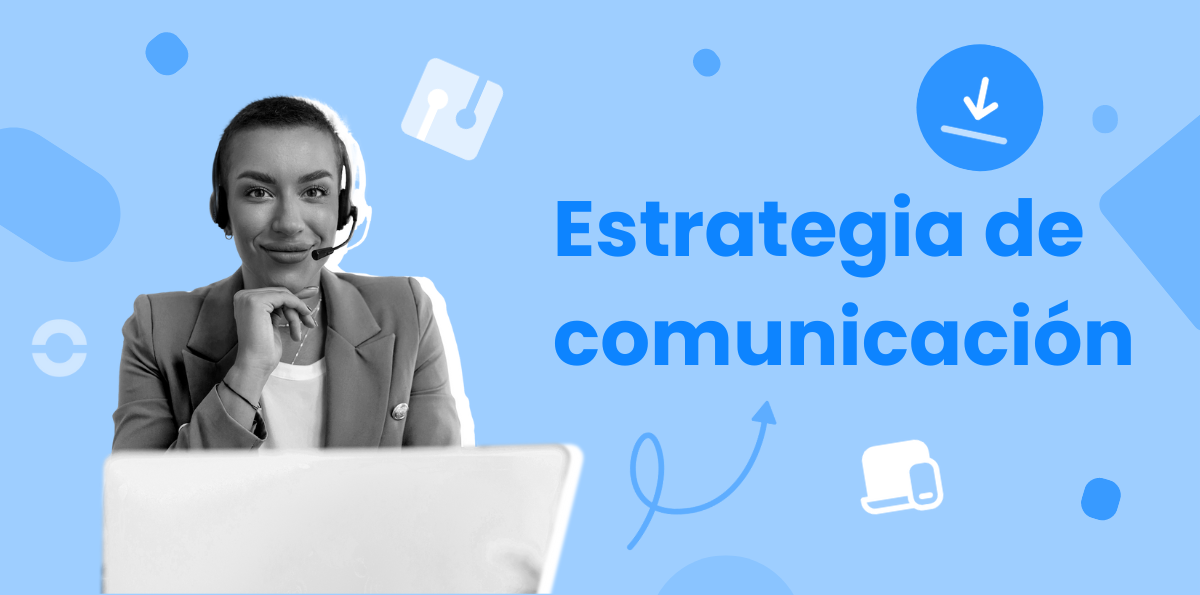 Estrategias de Comunicación Eficaces