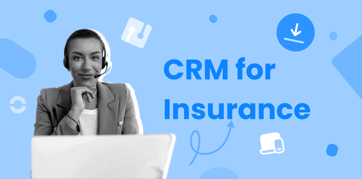 The 5 Best CRMs for Insurance Brokers