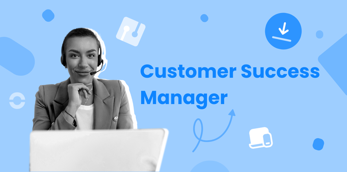 ¿Qué es un Customer Success Manager?