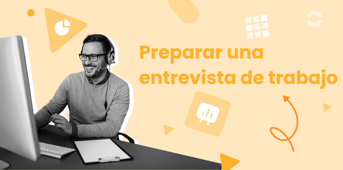 4 Consejos para Preparar una Entrevista de Trabajo