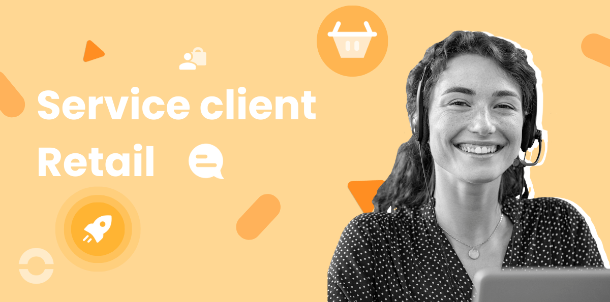 12 conseils pour un excellent service client dans le retail