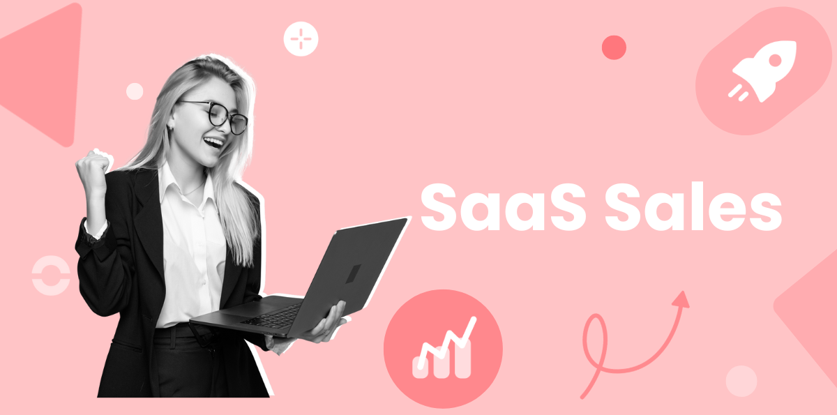 Saas Sales: A Comprehensive Guide