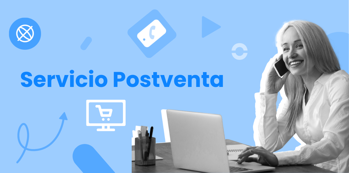 Servicio postventa: Qué es, con ejemplos y mejores estrategias