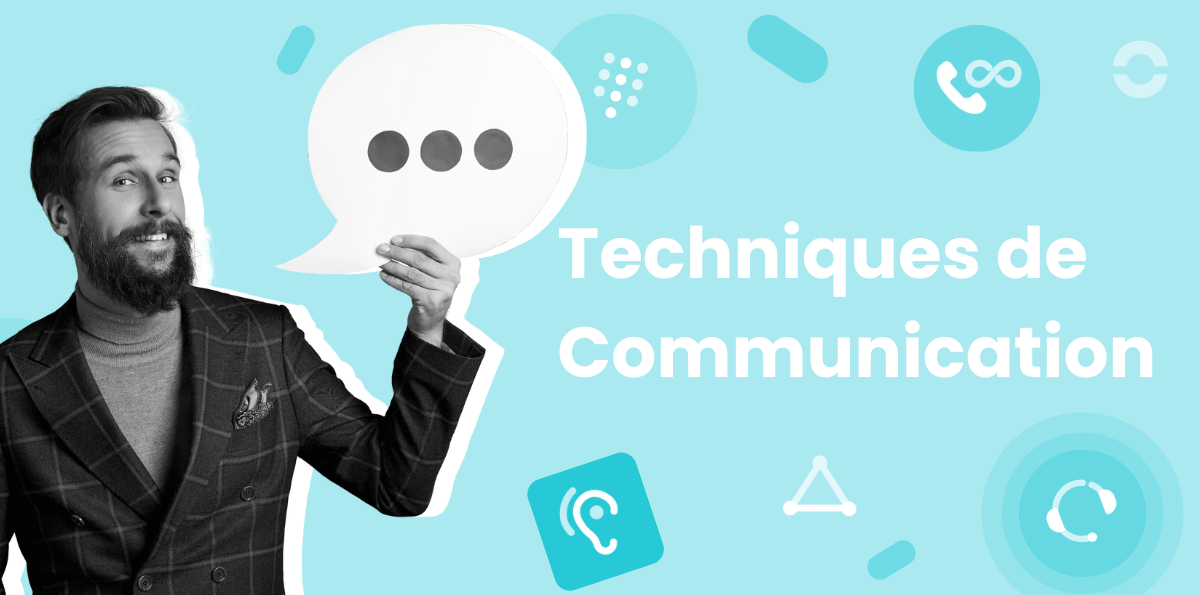 Les 8 techniques de communication efficaces en entreprise