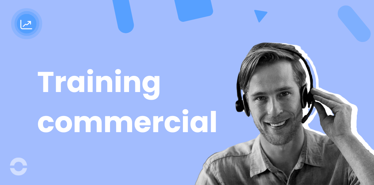 Training commercial : Comment réussir son sales training ?