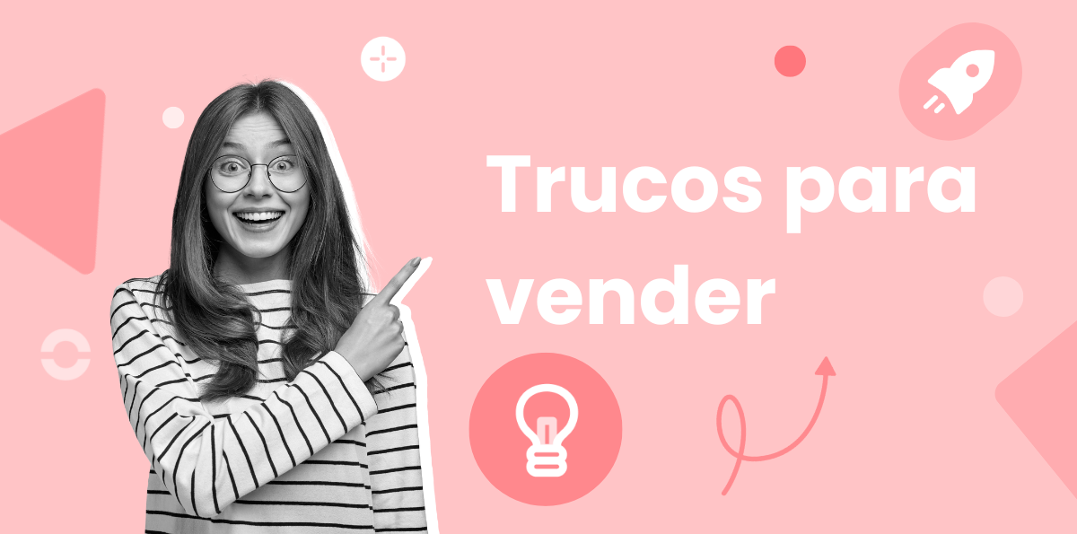 10 Trucos para Vender Más con Técnicas Comprobadas que Realmente Funcionan