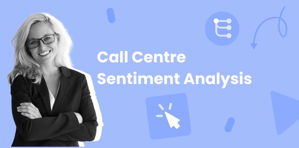 Call Centre Sentiment Analysis