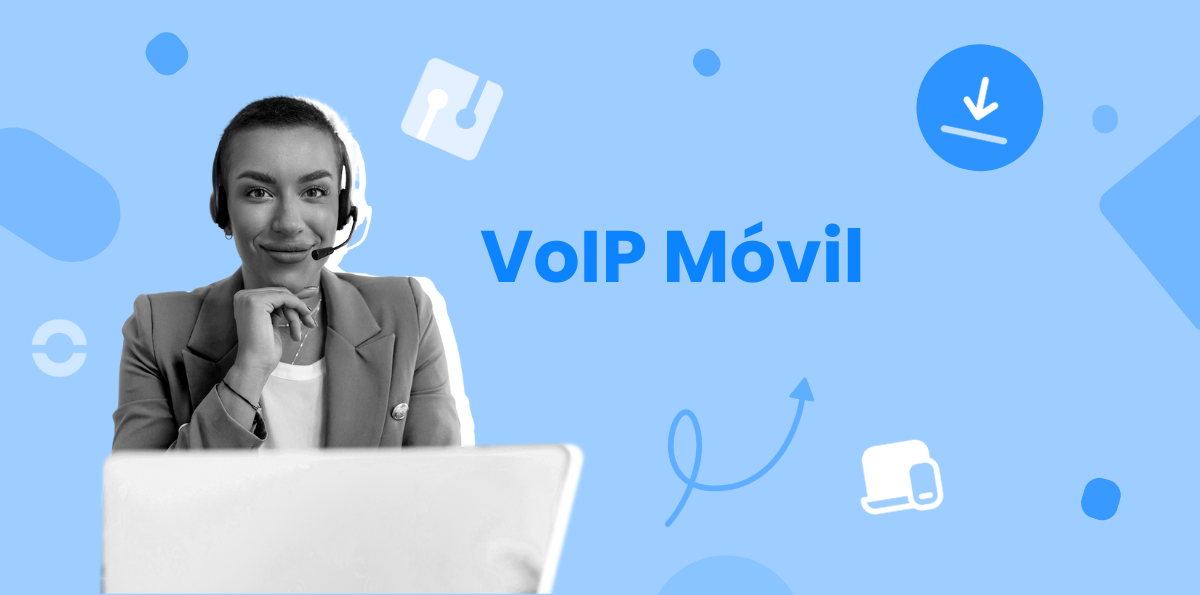 VoIP Móvil: La Mejor Solución y APP para Llamadas Baratas y de Alta Calidad