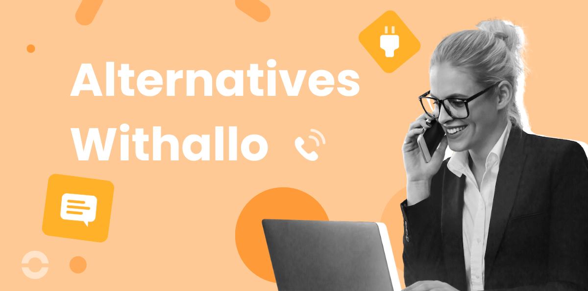 Les 10 meilleures alternatives à Withallo (Allo) pour les entreprises