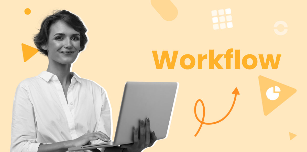 Qué es un workflow y cómo gestionarlo eficientemente
