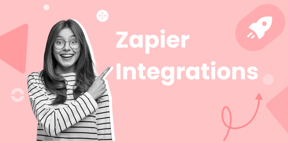 Top 10 Zapier Integrations to Improve your Performance