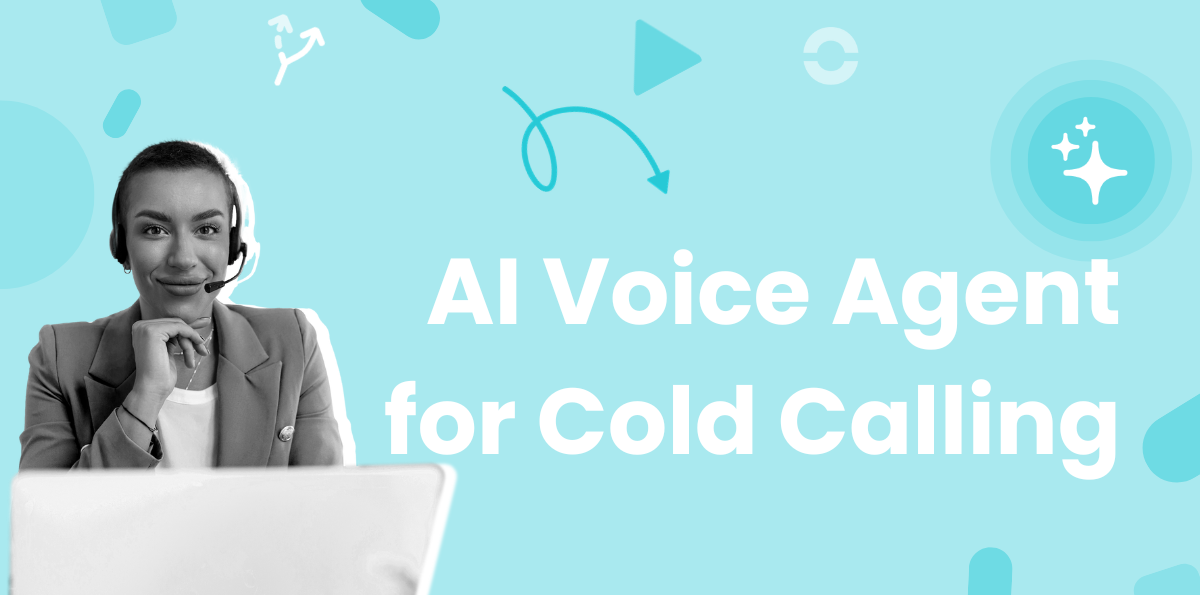 How AI Voice Agents Automate Cold Calling for Sales Teams
