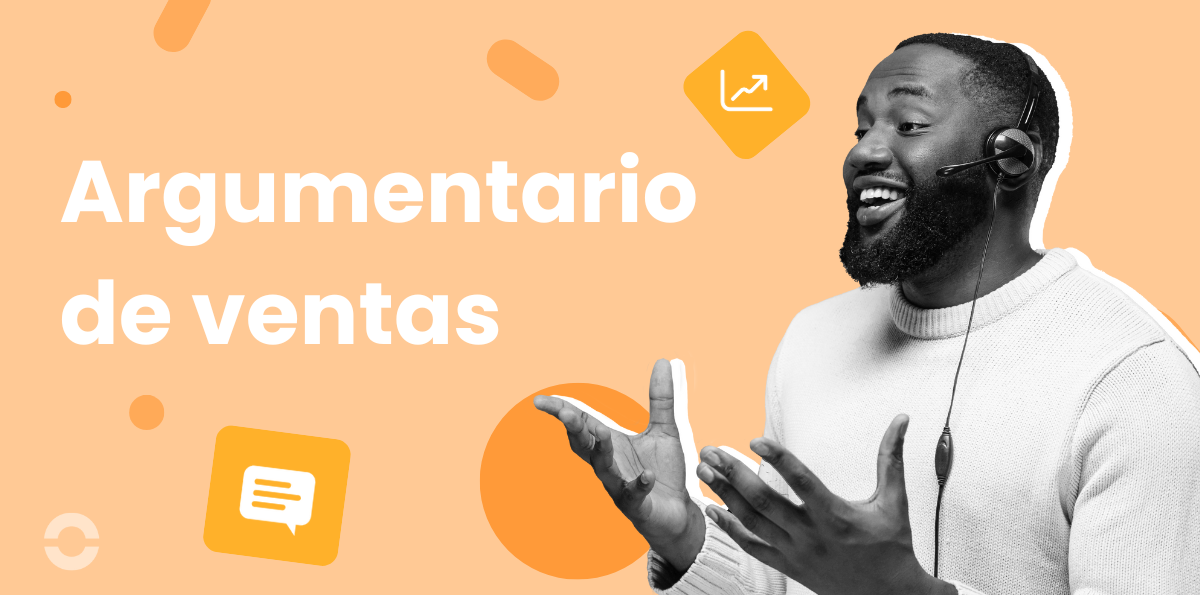 5 Ejemplos de Argumentario de Ventas Sólidos para tu Equipo Comercial