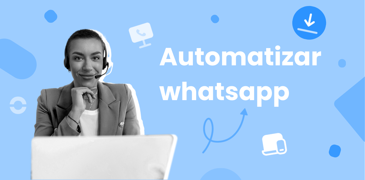 Cómo Automatizar WhatsApp para Ventas: Guía Completa 2026