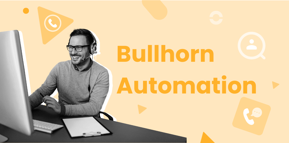 Top 5 Bullhorn Automation For Staffing Agencies