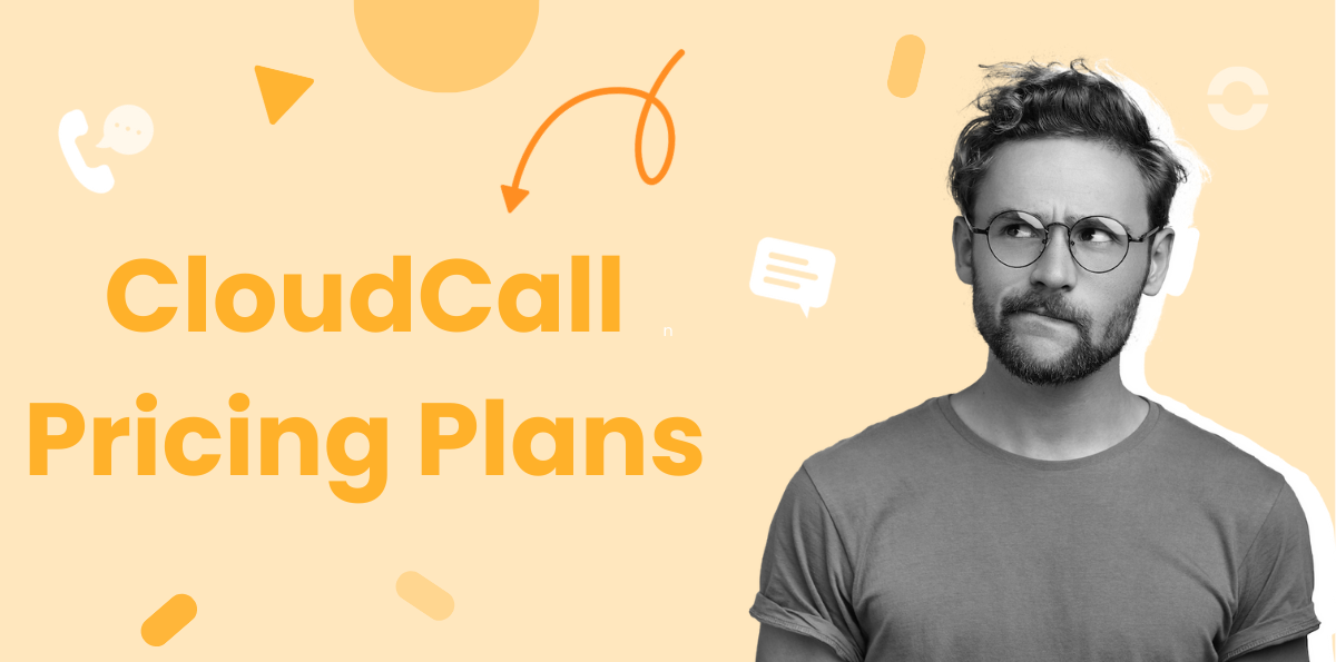 CloudCall Pricing, Plans, & Feature Breakdown