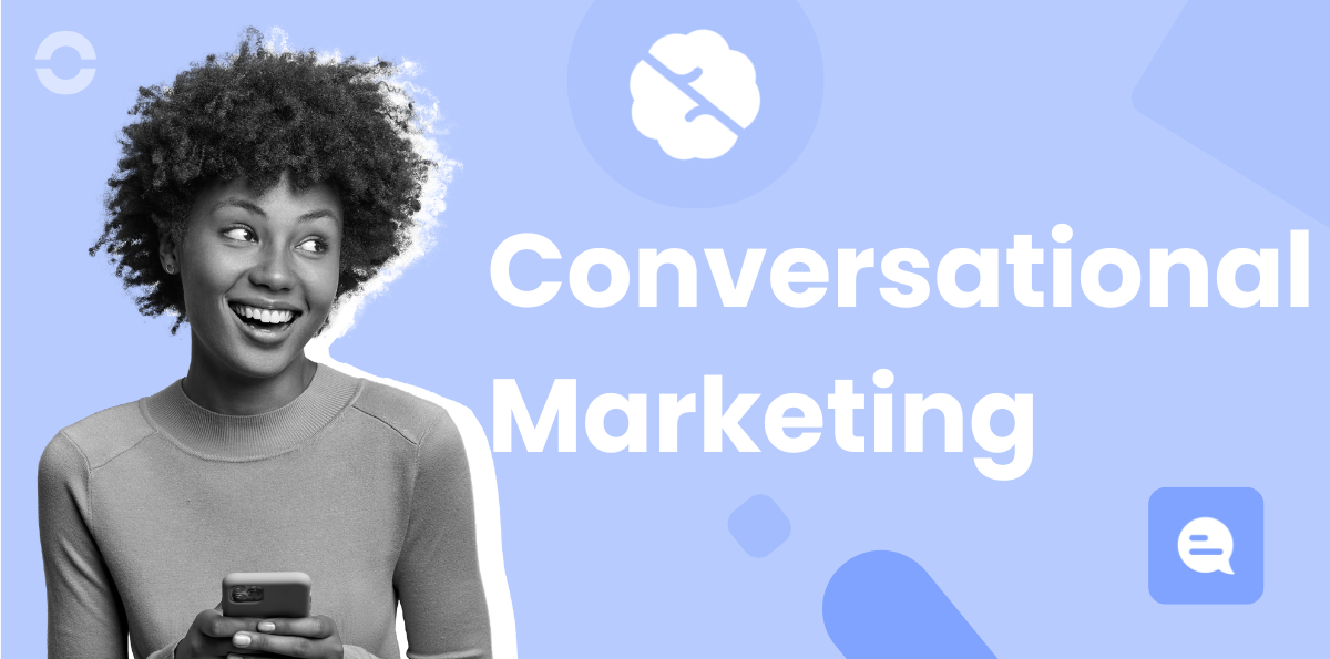 What Is Conversational Marketing? A 2026 Guide and Use Cases