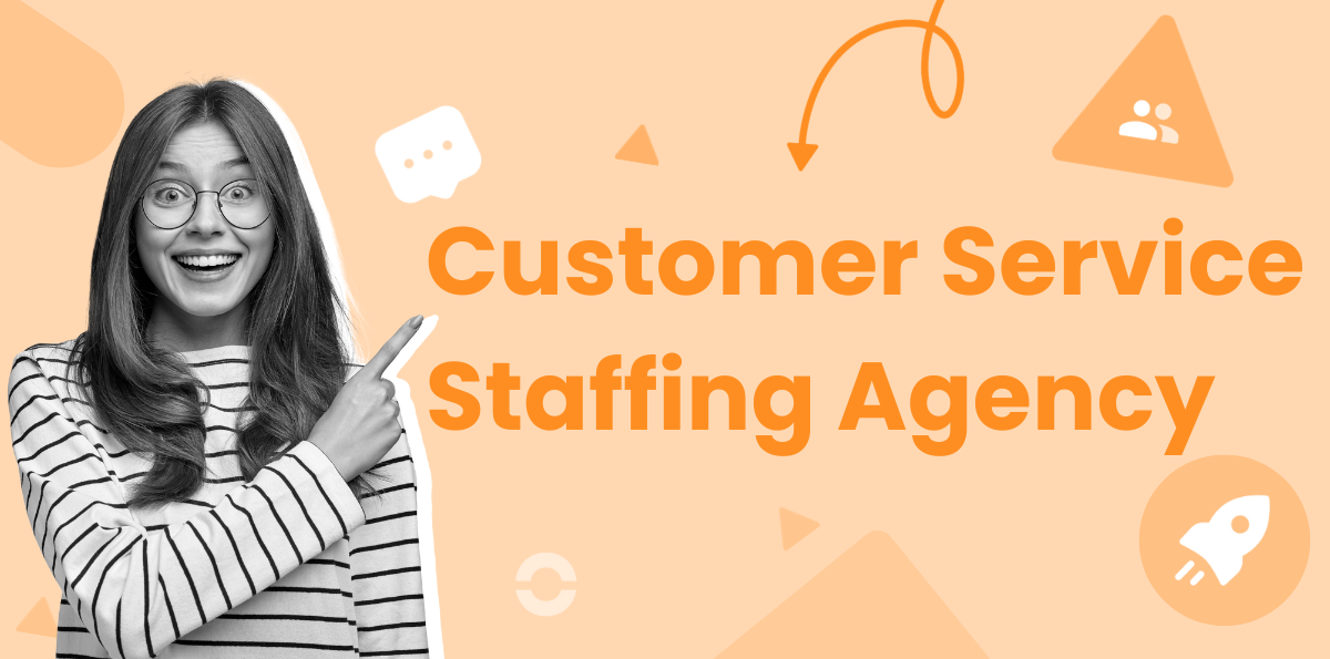 Starting a Customer Service Staffing Agency: Step-by-Step Guide