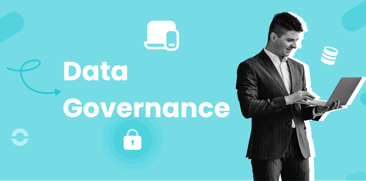 What Is Data Governance? How to Tackle the Challenge