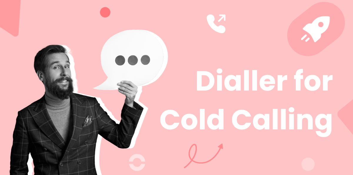 Best Dialler for Cold Calling: 5 Features Sales Teams Need